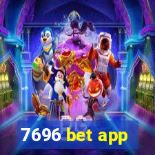 7696 bet app